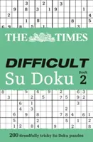 The Times Difficult Su Doku Book 2: 200 trudnych łamigłówek z Times (the Times Su Doku) - The Times Difficult Su Doku Book 2: 200 Challenging Puzzles from the Times (the Times Su Doku)