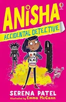 Anisha, przypadkowy detektyw - Anisha, Accidental Detective