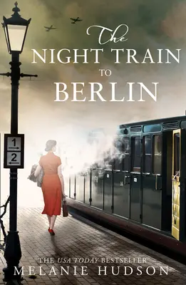 Nocny pociąg do Berlina - The Night Train to Berlin