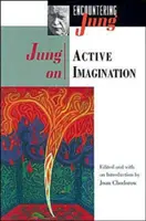 Jung o aktywnej wyobraźni - Jung on Active Imagination