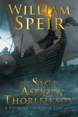 Saga o Asbjornie Thorleiksonie - The Saga of Asbjorn Thorleikson