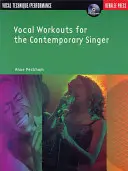 Vocal Workouts for the Contemporary Singer [z płytą CD] - Vocal Workouts for the Contemporary Singer [With CD]