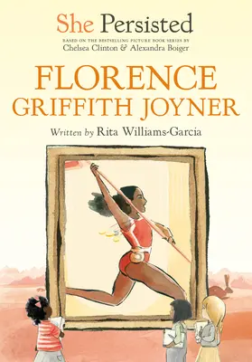 Wytrwała: Florence Griffith Joyner - She Persisted: Florence Griffith Joyner