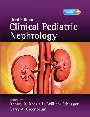 Kliniczna nefrologia dziecięca - Clinical Pediatric Nephrology