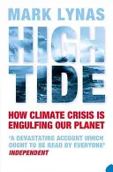 High Tide - Jak kryzys klimatyczny pochłania naszą planetę - High Tide - How Climate Crisis is Engulfing Our Planet