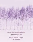 The Elements of Style, The: Pearson New International Edition - Elements of Style, The: Pearson New International Edition