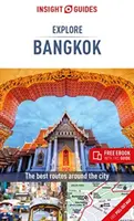 Insight Guides Explore Bangkok (Przewodnik turystyczny z darmowym ebookiem) - Insight Guides Explore Bangkok (Travel Guide with Free Ebook)