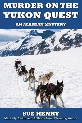 Morderstwo na Yukon Quest - Murder on the Yukon Quest