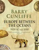 Europa między oceanami: 9000 p.n.e. - 1000 n.e. - Europe Between the Oceans: 9000 BC-AD 1000