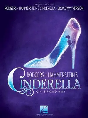 Kopciuszek Rodgersa i Hammersteina na Broadwayu - Rodgers & Hammerstein's Cinderella on Broadway