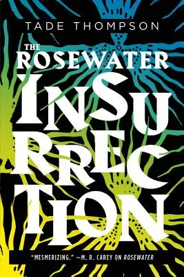 Powstanie Rosewater - The Rosewater Insurrection