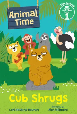 Cub Shrugs (Czas zwierząt: Czas na czytanie, poziom 1) - Cub Shrugs (Animal Time: Time to Read, Level 1)