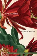 Rival Gardens: Nowe i wybrane wiersze - Rival Gardens: New and Selected Poems