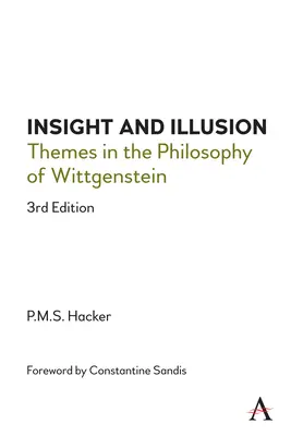 Wgląd i złudzenie: Tematy w filozofii Wittgensteina, wyd. 3 - Insight and Illusion: Themes in the Philosophy of Wittgenstein, 3rd Edition