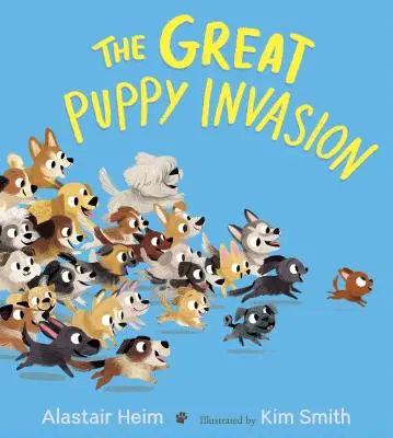 Wielka inwazja szczeniąt (wyściełana książka planszowa) - The Great Puppy Invasion (Padded Board Book)