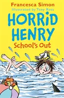 Horrid Henry: Koniec szkoły - Horrid Henry School's Out