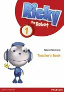 Ricky The Robot 1 Książka nauczyciela - Ricky The Robot 1 Teachers Book