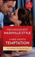 Fake Engagement, Nashville Style / A Nine-Month Temptation - Fałszywe zaręczyny, styl Nashville - Fake Engagement, Nashville Style / A Nine-Month Temptation - Fake Engagement, Nashville Style