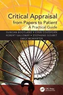 Krytyczna ocena od dokumentów do pacjenta - praktyczny przewodnik - Critical Appraisal from Papers to Patient - A Practical Guide