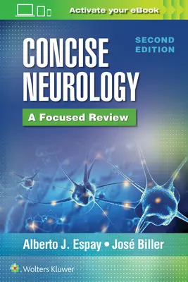 Zwięzła neurologia: Skoncentrowany przegląd, wydanie 2 - Concise Neurology: A Focused Review, 2nd Edition