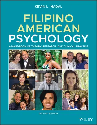 Filipińsko-amerykańska psychologia: Podręcznik teorii, badań i praktyki klinicznej - Filipino American Psychology: A Handbook of Theory, Research, and Clinical Practice