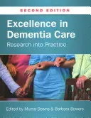 Doskonałość w opiece nad osobami z demencją: Badania w praktyce - Excellence in Dementia Care: Research into Practice