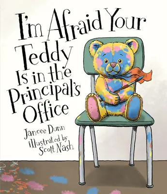 Obawiam się, że twój miś jest w gabinecie dyrektora - I'm Afraid Your Teddy Is in the Principal's Office