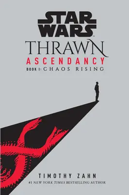 Star Wars: Thrawn Ascendancy (Księga I: Chaos Rising) - Star Wars: Thrawn Ascendancy (Book I: Chaos Rising)