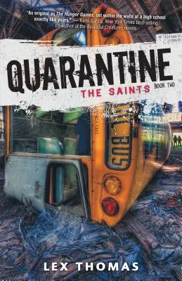 Kwarantanna: Święci - Quarantine: The Saints