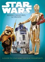 Gwiezdne wojny: Obcy, stworzenia i droidy - Star Wars: Aliens, Creatures and Droids