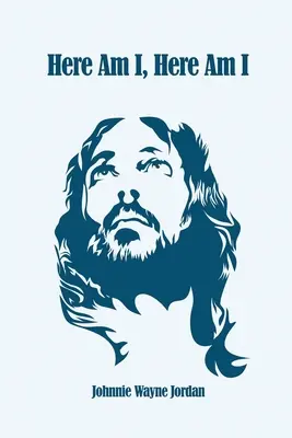 Oto jestem, oto jestem - Here Am I, Here Am I