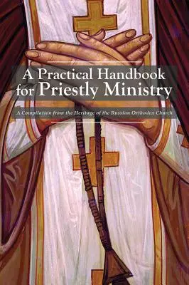 Praktyczny podręcznik posługi kapłańskiej - A Practical Handbook for Priestly Ministry