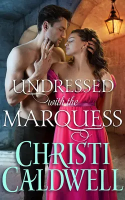 Rozebrana z markizem - Undressed with the Marquess