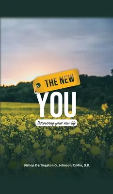 The New You: Odkrywanie nowego życia - The New You: Discovering Your New Life