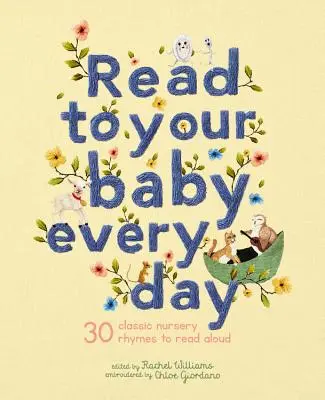 Czytaj dziecku codziennie: 30 klasycznych rymowanek do czytania na głos - Read to Your Baby Every Day: 30 Classic Nursery Rhymes to Read Aloud