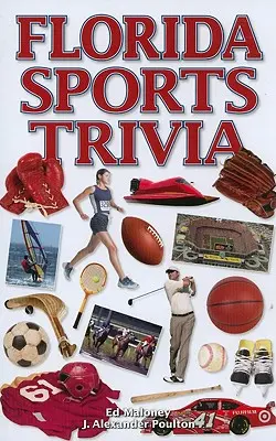 Ciekawostki sportowe z Florydy - Florida Sports Trivia