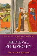 Filozofia średniowieczna: Nowa historia filozofii zachodniej, tom 2 - Medieval Philosophy: A New History of Western Philosophy, Volume 2