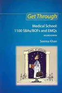 Get Through Medical School: 1100 Sbas/Bofs i Emqs, wydanie 2 - Get Through Medical School: 1100 Sbas/Bofs and Emqs, 2nd Edition