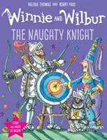 Kubuś i Wilbur: Niegrzeczny rycerz - Winnie and Wilbur: The Naughty Knight