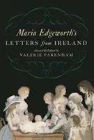 Listy Marii Edgeworth z Irlandii - Maria Edgeworth's Letters from Ireland