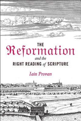 Reformacja i właściwe odczytywanie Pisma Świętego - The Reformation and the Right Reading of Scripture