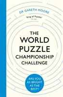 Wyzwanie mistrzostw świata w łamigłówkach: Czy jesteś tak bystry jak najlepsi? - The World Puzzle Championship Challenge: Are You as Bright as the Best?