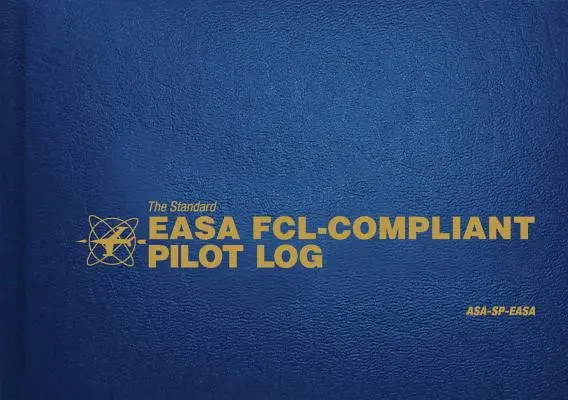 Standardowy dziennik pilota zgodny z Easa Fcl: Asa-Sp-Easa - The Standard Easa Fcl-Compliant Pilot Log: Asa-Sp-Easa