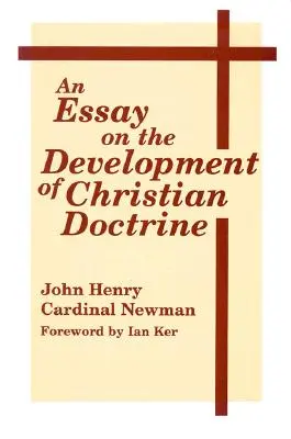 Esej o rozwoju doktryny chrześcijańskiej - An Essay on the Development of Christian Doctrine