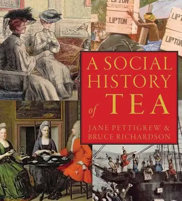 Społeczna historia herbaty: Wpływ herbaty na handel, kulturę i społeczność - A Social History of Tea: Tea's Influence on Commerce, Culture & Community