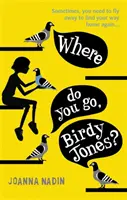 Gdzie idziesz, Birdy Jones? - Where Do You Go, Birdy Jones?