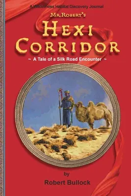 Korytarz Hexi pana Roberta - Mr. Robert's Hexi Corridor