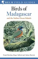 Ptaki Madagaskaru i wysp Oceanu Indyjskiego - Birds of Madagascar and the Indian Ocean Islands