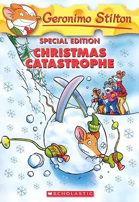 Świąteczna katastrofa (Geronimo Stilton Wydanie Specjalne) - Christmas Catastrophe (Geronimo Stilton Special Edition)