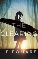 In The Clearing - międzynarodowy bestseller numer jeden - In The Clearing - The Number One International Bestseller